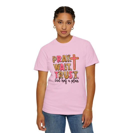 Inspirational Unisex Garment-Dyed T-Shirt - 'Pray Wait Trust'