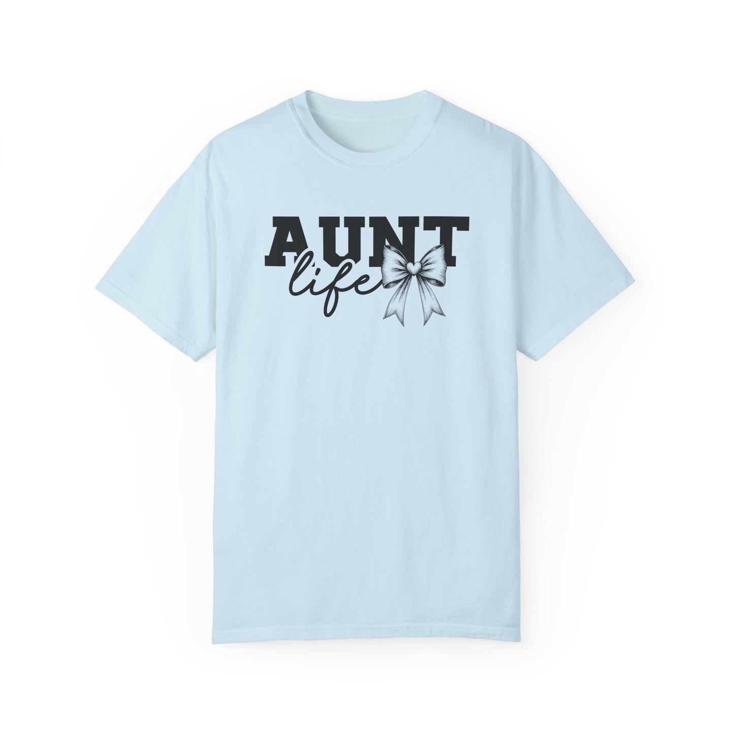 AUNT Life Garment-Dyed T-Shirt - Perfect Gift for Aunts