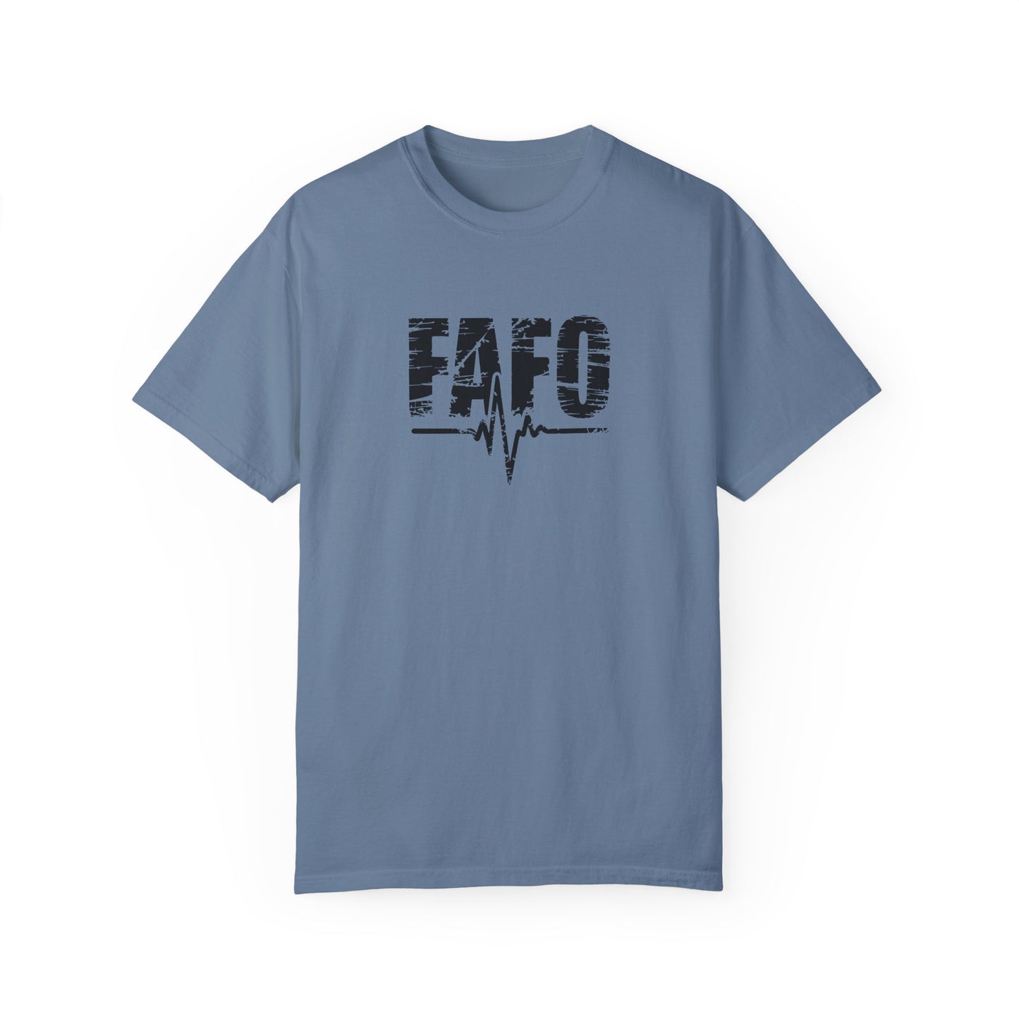 Unisex Garment-Dyed T-Shirt – "FAFO" Graphic Tee for Casual Vibes