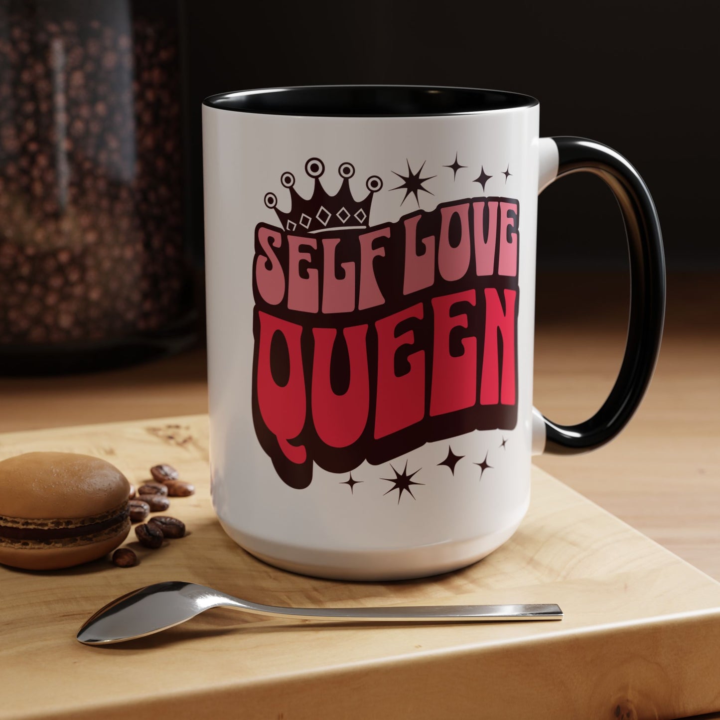 Self Love Queen Accent Coffee Mug - Empowering 15oz