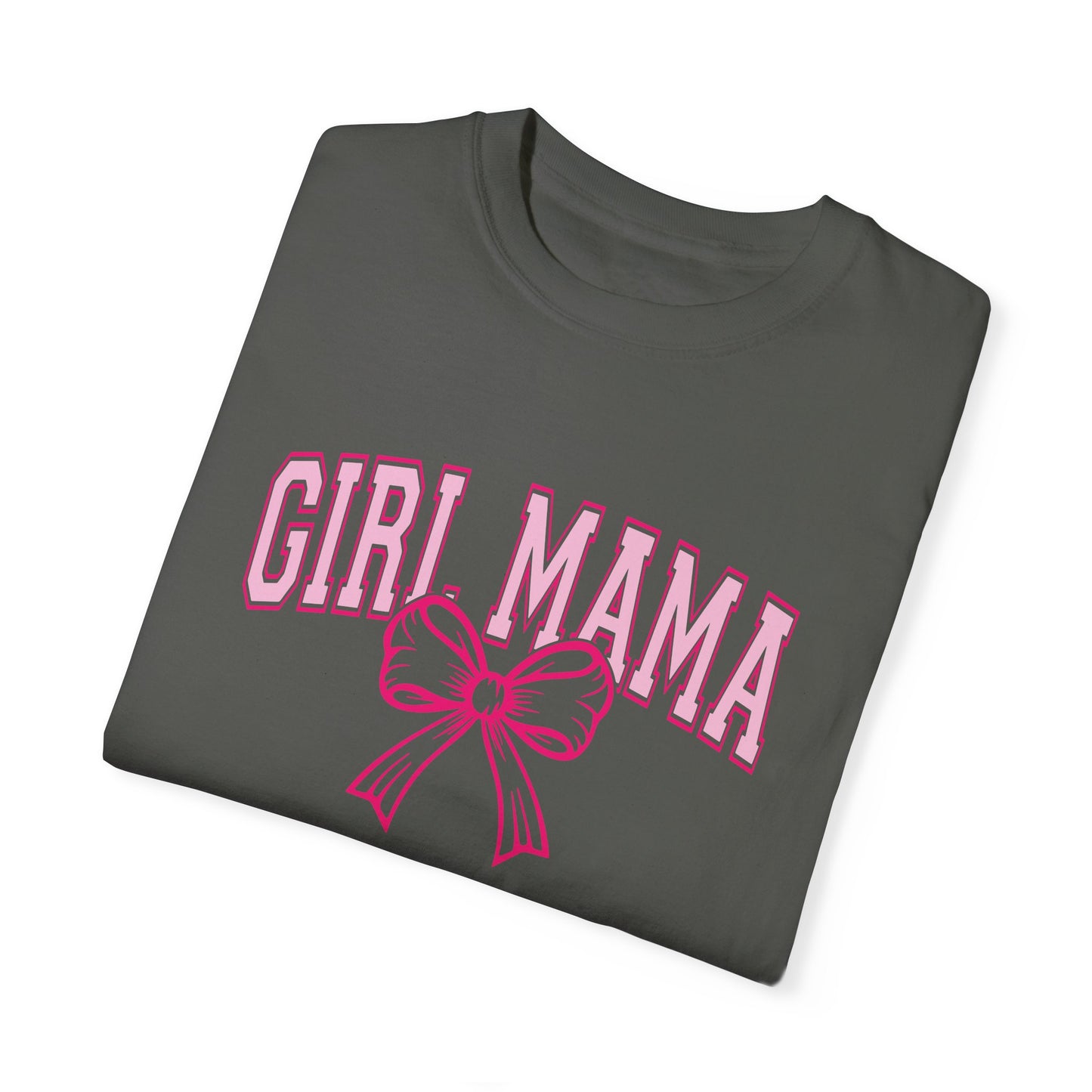 Girl Mama Garment-Dyed Unisex T-Shirt - Comfortable & Stylish Tee for Moms