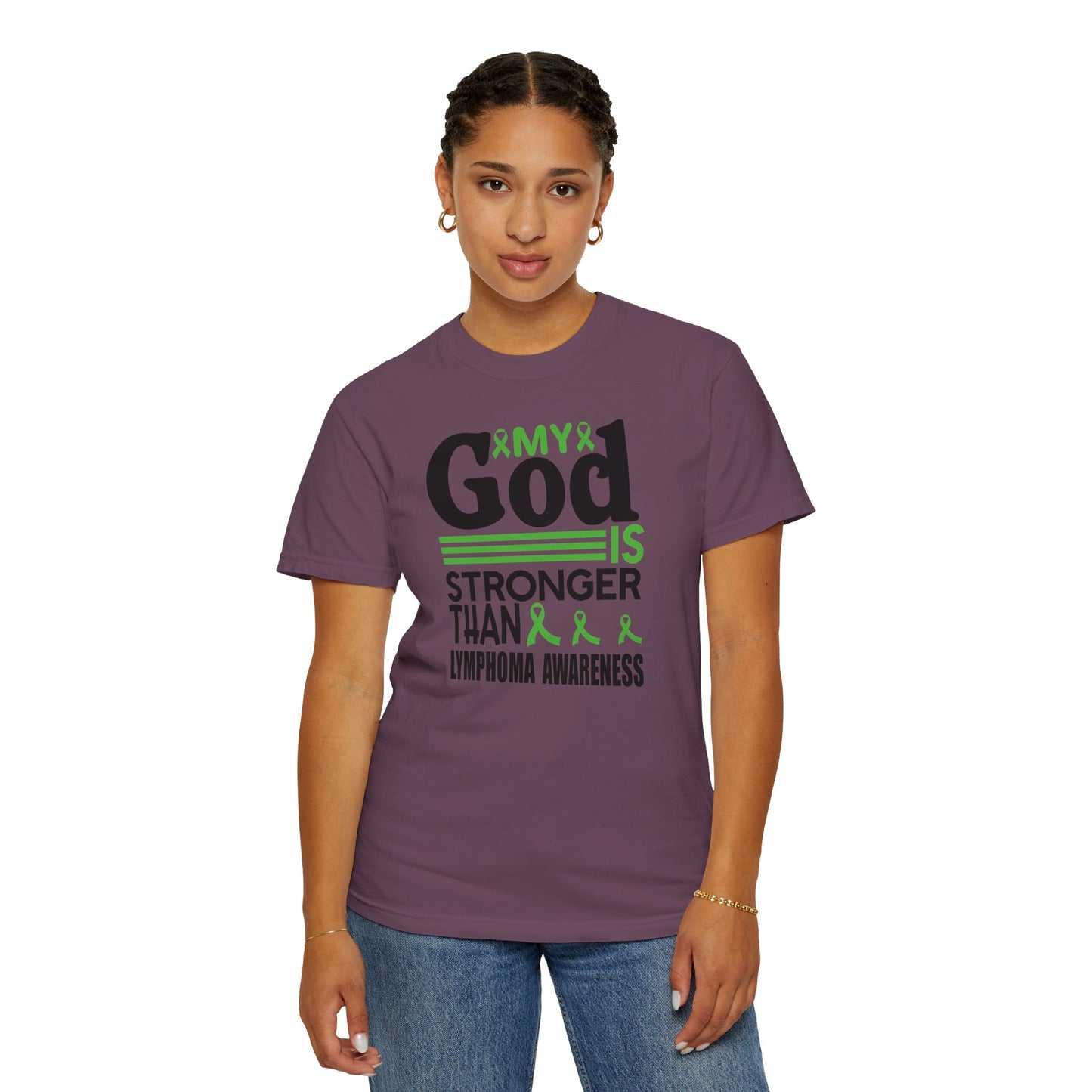 Lymphoma Awareness Tee - My God is Stronger Than, Unisex Garment-Dyed T-shirt, Cancer Support, Inspirational Gift, Comfortable Casual Wear