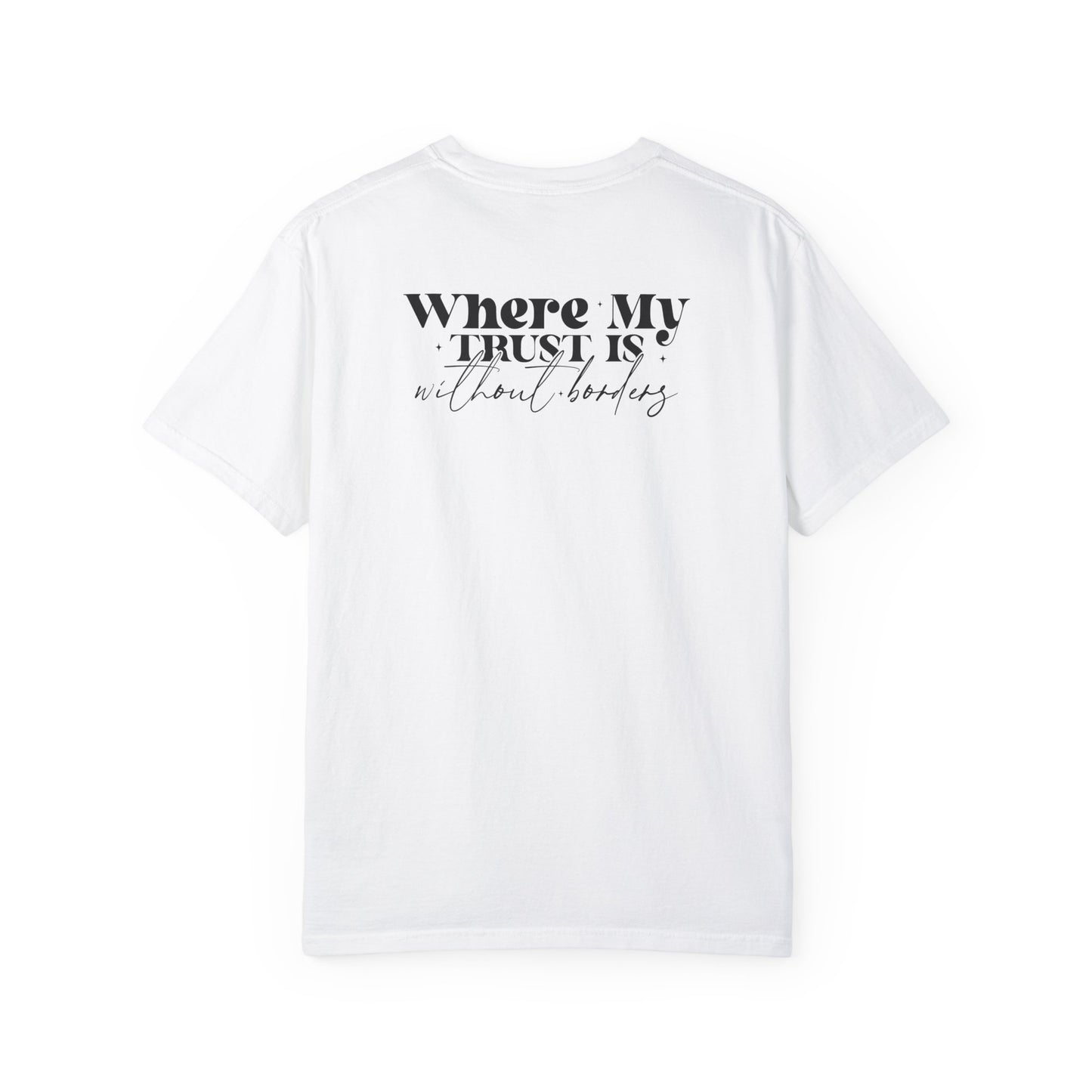 Inspirational Unisex Garment-Dyed T-Shirt - 'Spirit Lead Me' & 'Where My Trust Is'