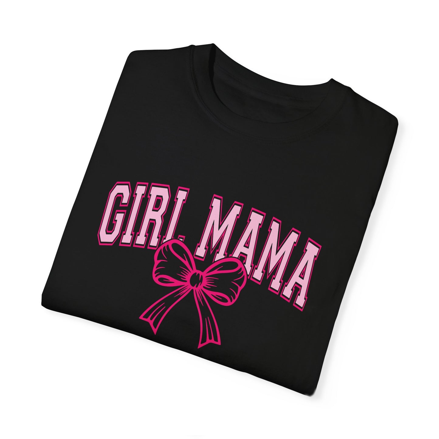 Girl Mama Garment-Dyed Unisex T-Shirt - Comfortable & Stylish Tee for Moms