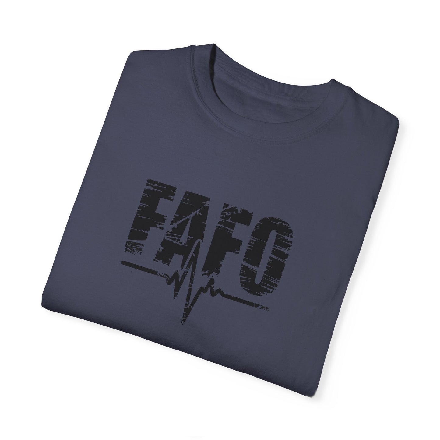 Unisex Garment-Dyed T-Shirt – "FAFO" Graphic Tee for Casual Vibes