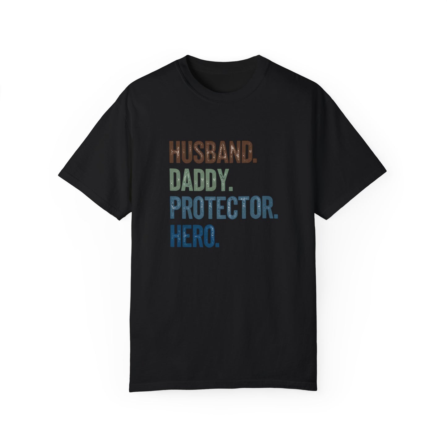 Men's Dad Pride T-Shirt - Husband, Daddy, Protector, Hero