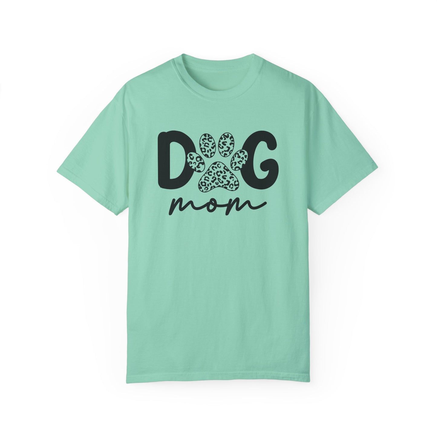 Cute Dog Mom Garment-Dyed T-Shirt | Perfect Gift for Pet Lovers