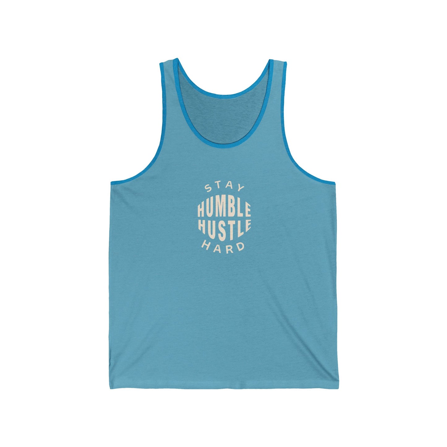 Stay Humble Hustle Hard Unisex Jersey Tank