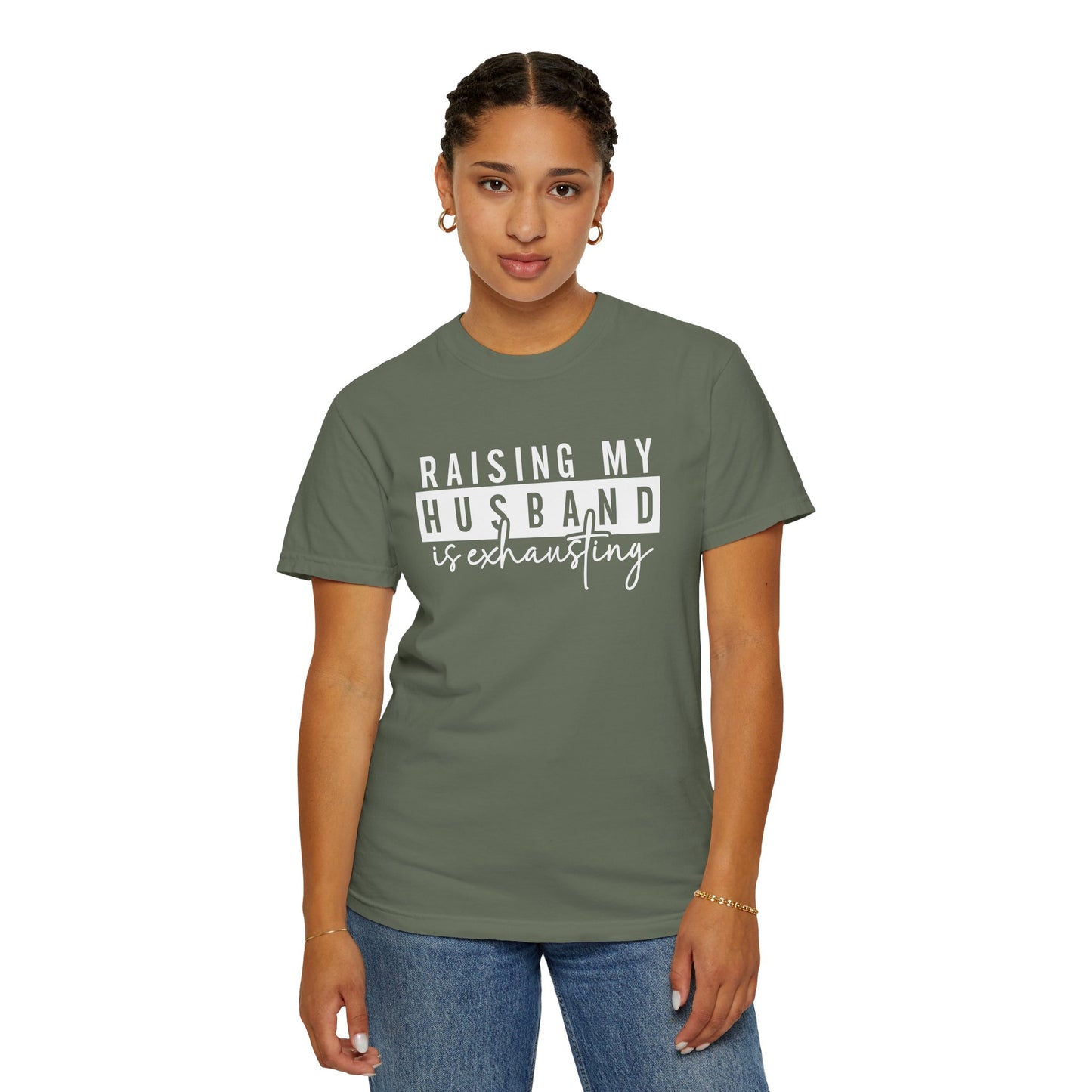 Humorous Unisex T-Shirt - "Raising My Husband is Exhausting" - Perfect Gift for Wives