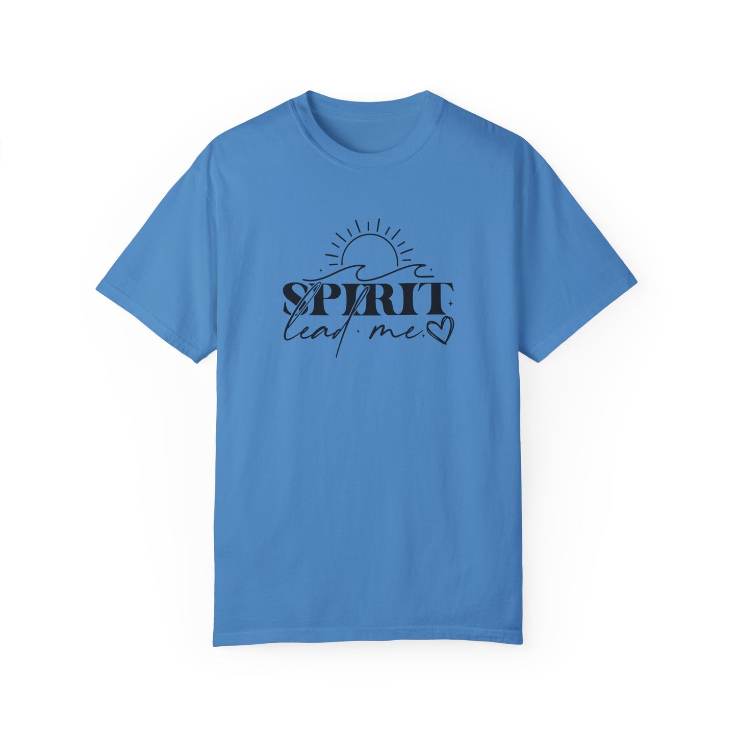 Inspirational Unisex Garment-Dyed T-Shirt - 'Spirit Lead Me' & 'Where My Trust Is'
