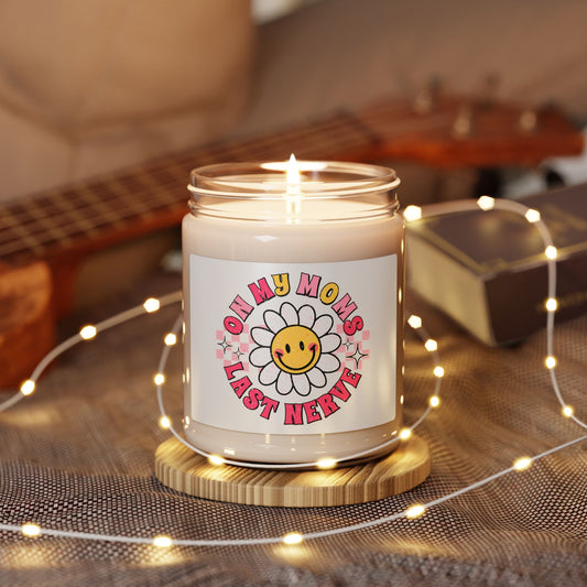 Scented Soy Candle - 'On My Mom's Last Nerve' | Quirky Home Decor Gift for Moms