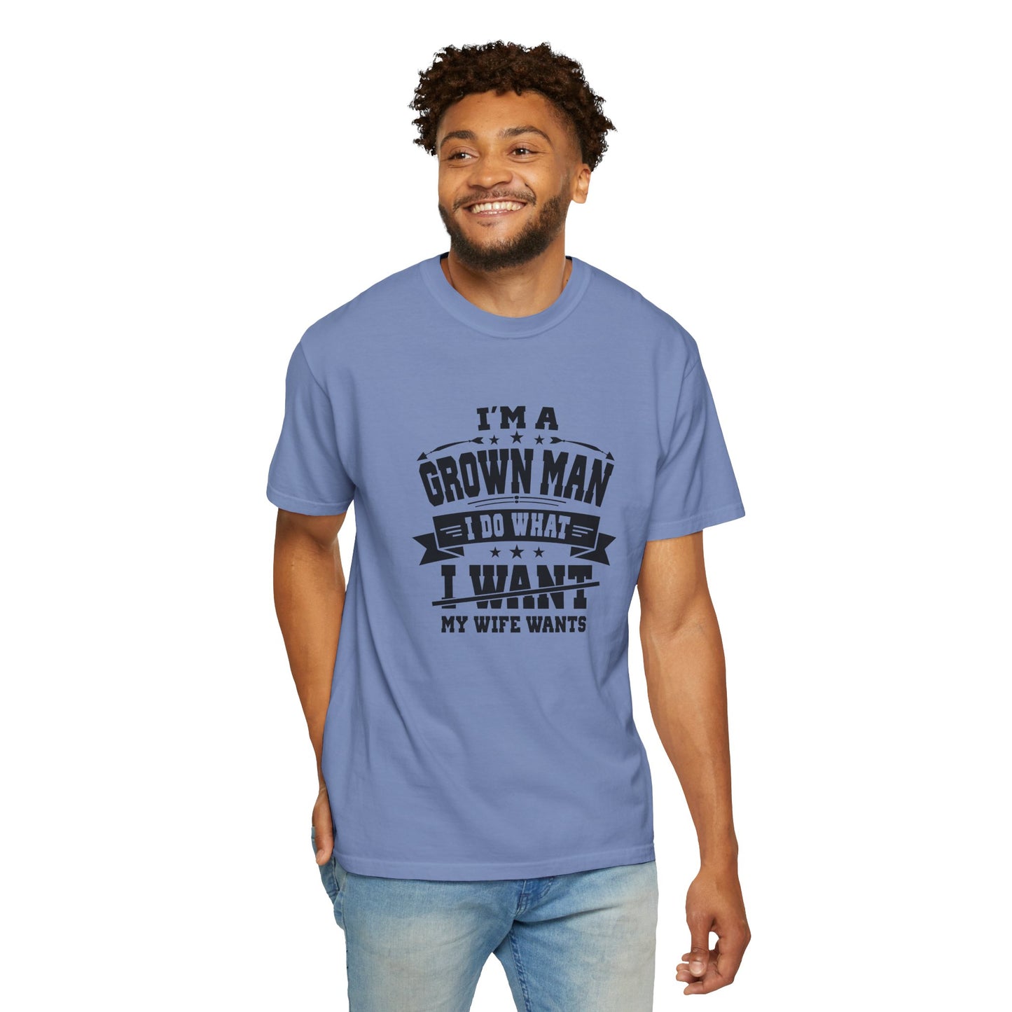 Humorous Grown Man T-Shirt - Perfect Gift for Men