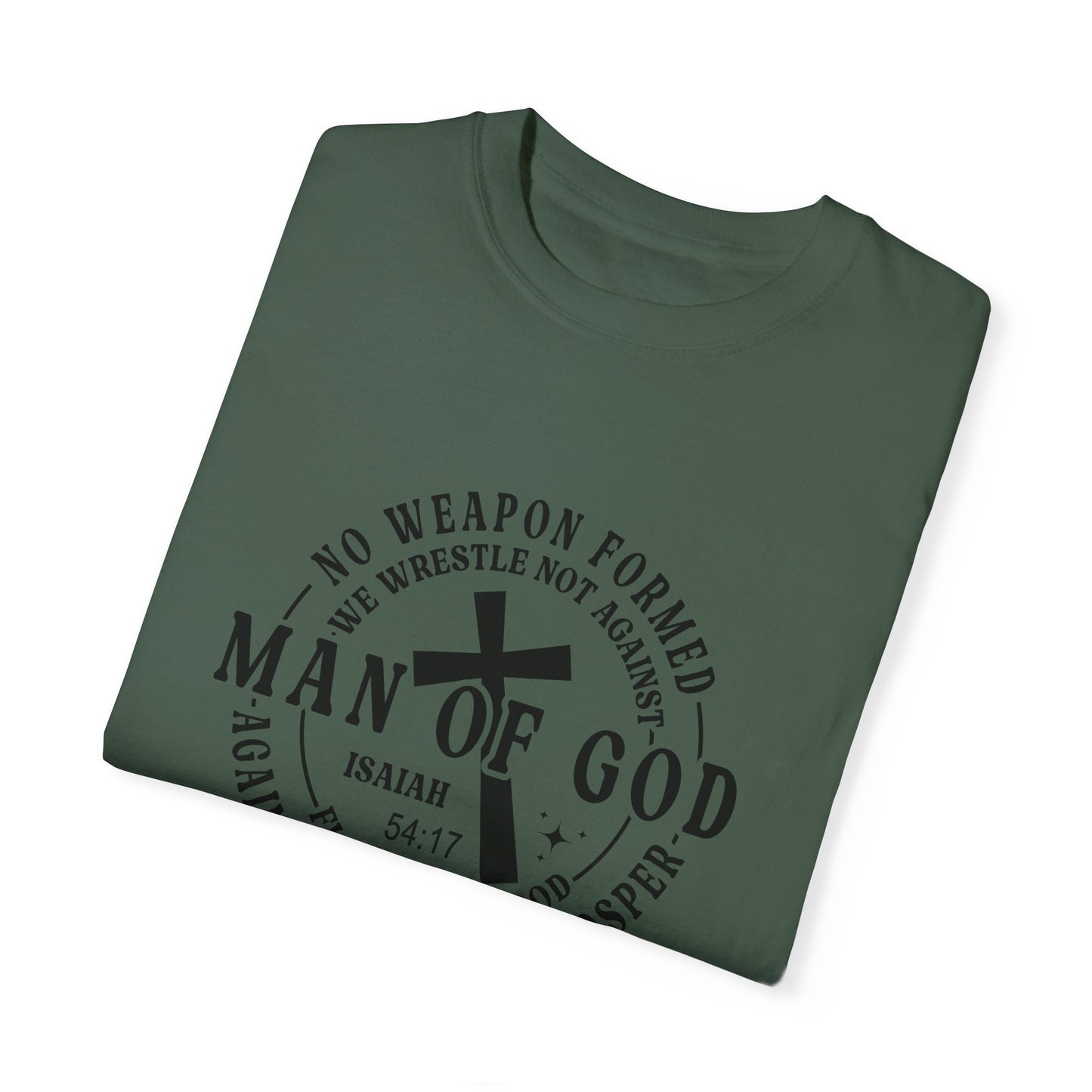 Man of God Inspirational T-Shirt | Unisex Garment-Dyed Tee for Faith and Strength