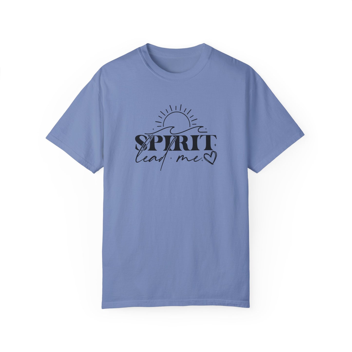 Inspirational Unisex Garment-Dyed T-Shirt - 'Spirit Lead Me' & 'Where My Trust Is'