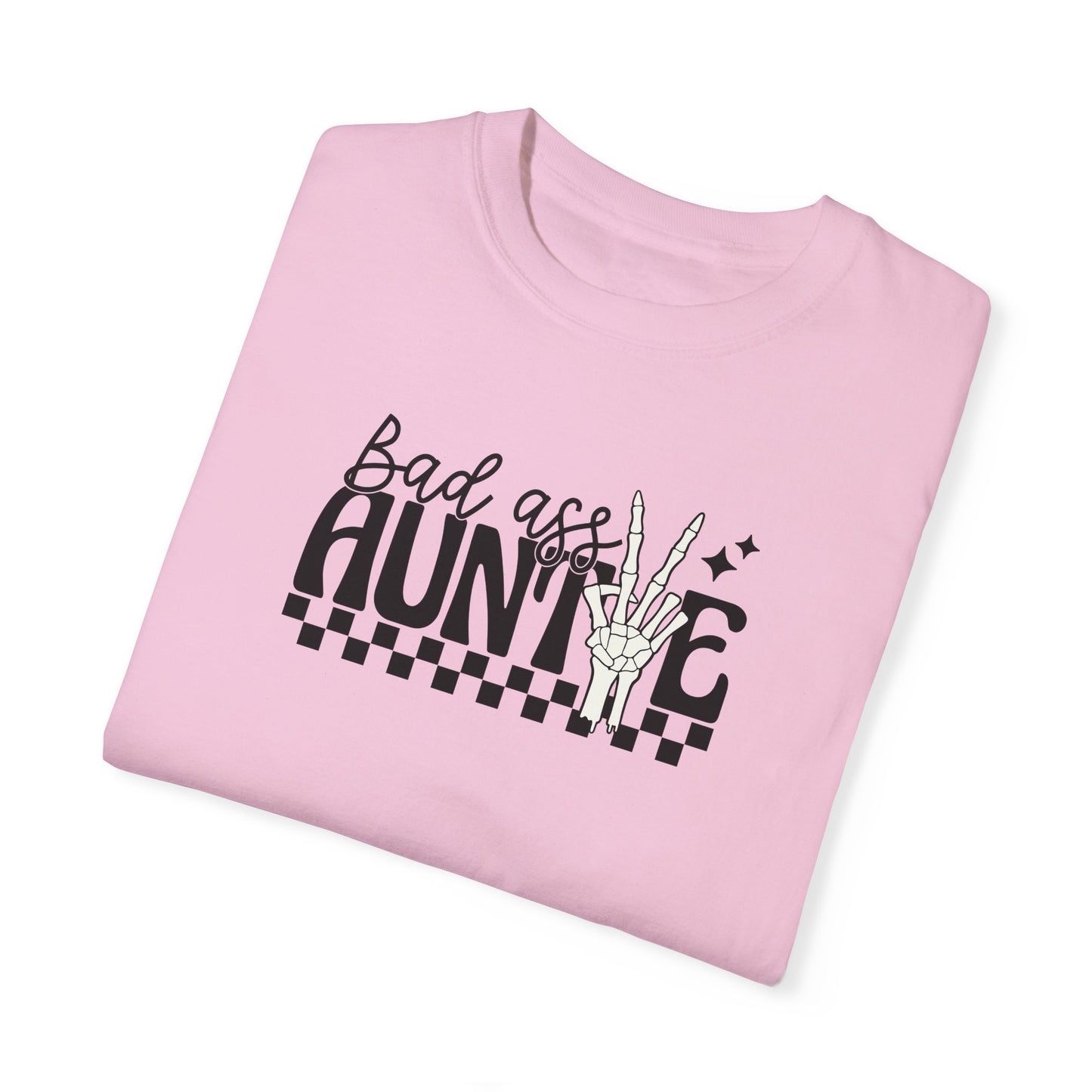 Bad Ass Auntie T-Shirt - Trendy Unisex Garment-Dyed Tee for Cool Aunts