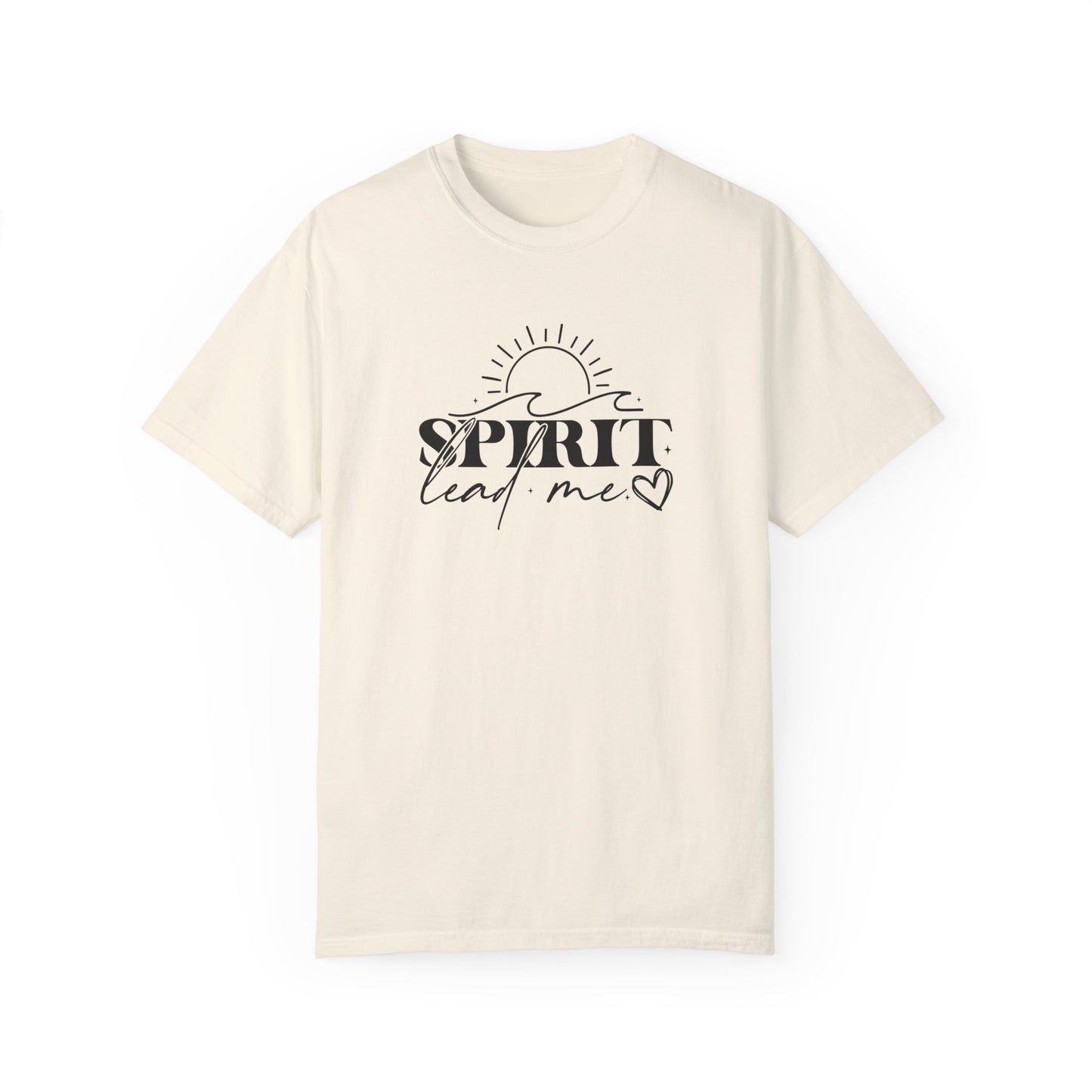 Inspirational Unisex Garment-Dyed T-Shirt - 'Spirit Lead Me' & 'Where My Trust Is'