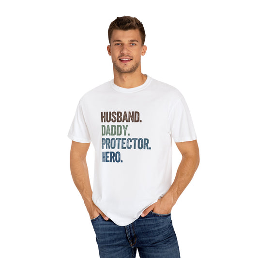 Men's Dad Pride T-Shirt - Husband, Daddy, Protector, Hero
