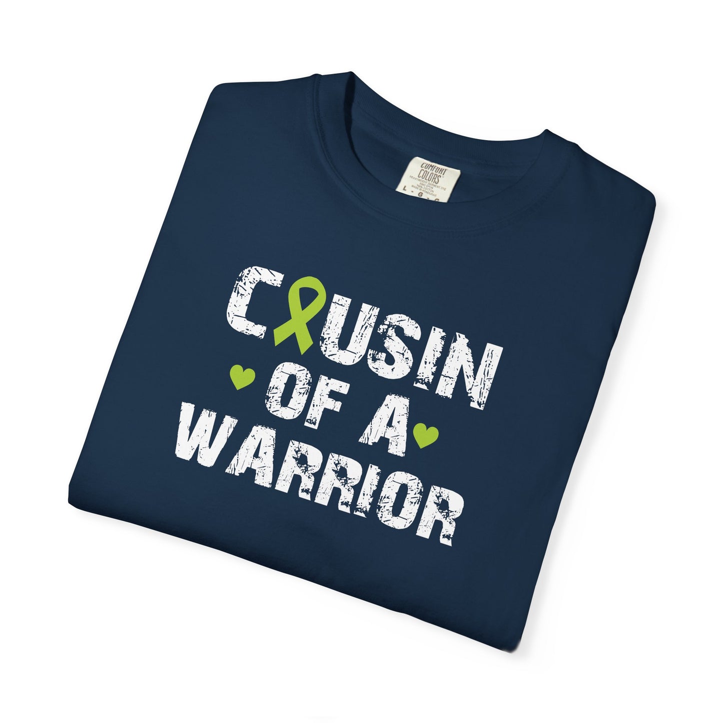 Cousin of a Warrior T-Shirt | Unisex Garment-Dyed Tee | Supportive Gift for Family, Cancer Awareness, Casual Wear, Gifts for Loved [...]