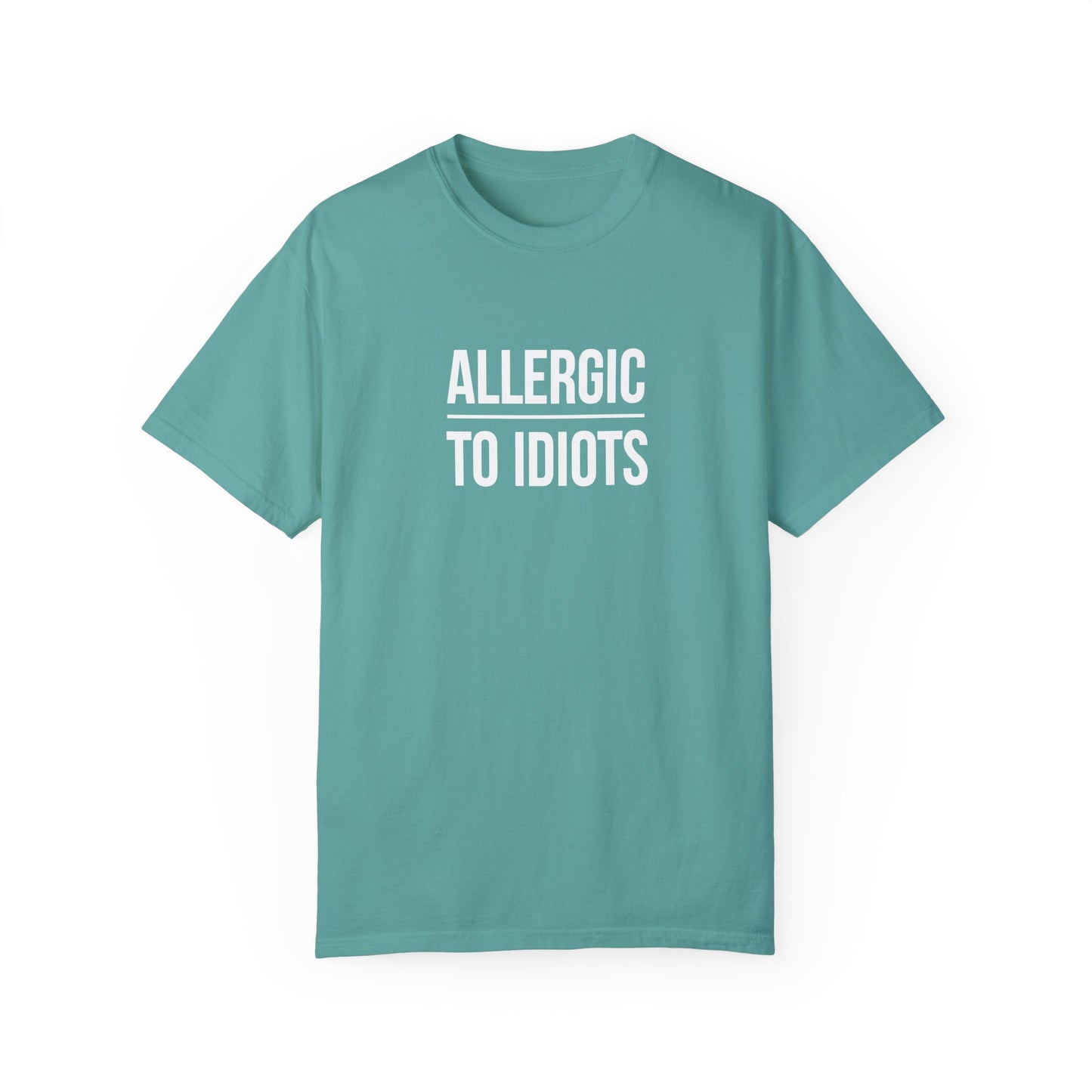 Unisex Allergic to Idiots T-Shirt - Relaxed Fit Cotton Tee