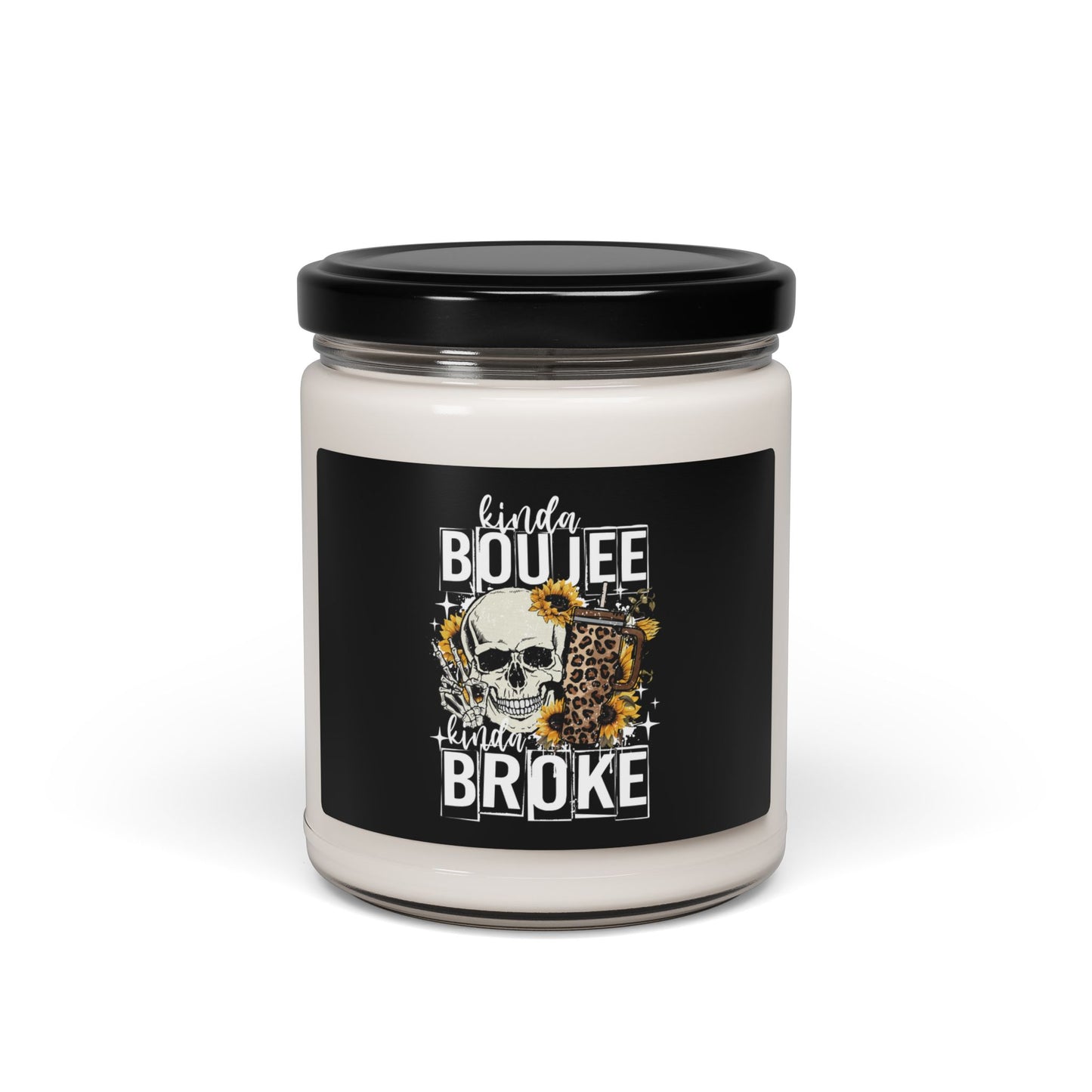 Boujee But Broke Scented Soy Candle - 9oz