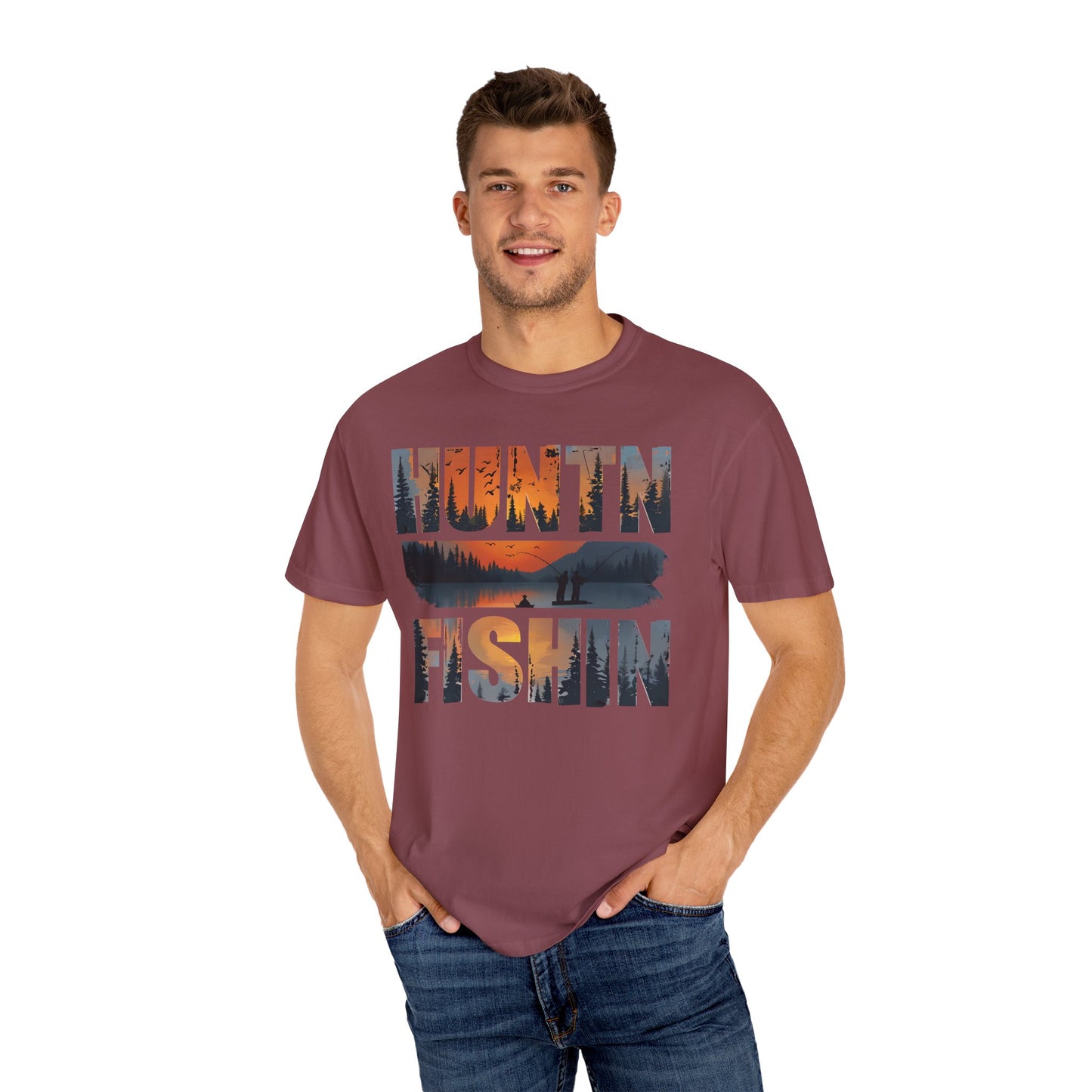 Unisex Garment-Dyed T-Shirt – "HUNTIN' & FISHIN'" Outdoor Adventure Tee