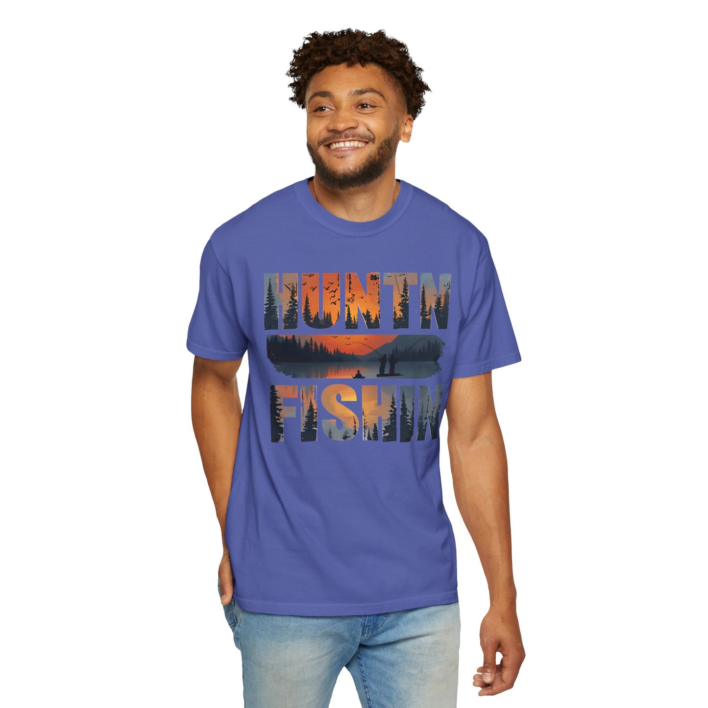 Unisex Garment-Dyed T-Shirt – "HUNTIN' & FISHIN'" Outdoor Adventure Tee