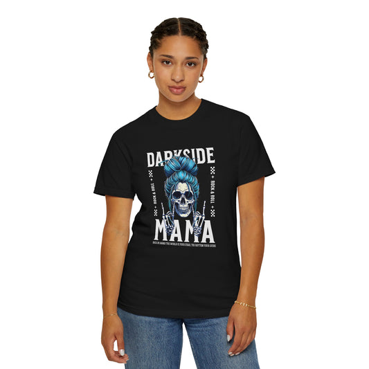 Darkside Mama Unisex Garment-Dyed T-Shirt - Edgy Graphic Tee for Bold Expression