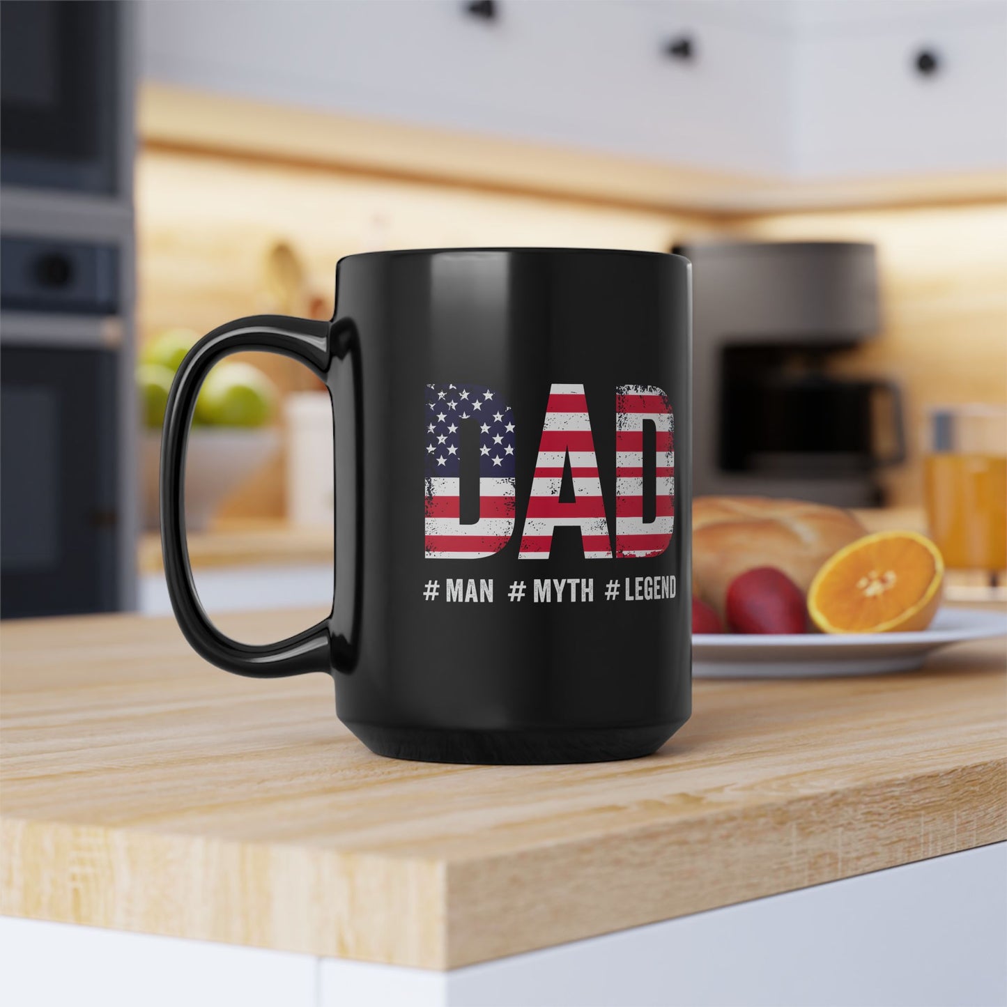 Patriotic Dad 15oz Coffee Mug - #Man #Myth #Legend