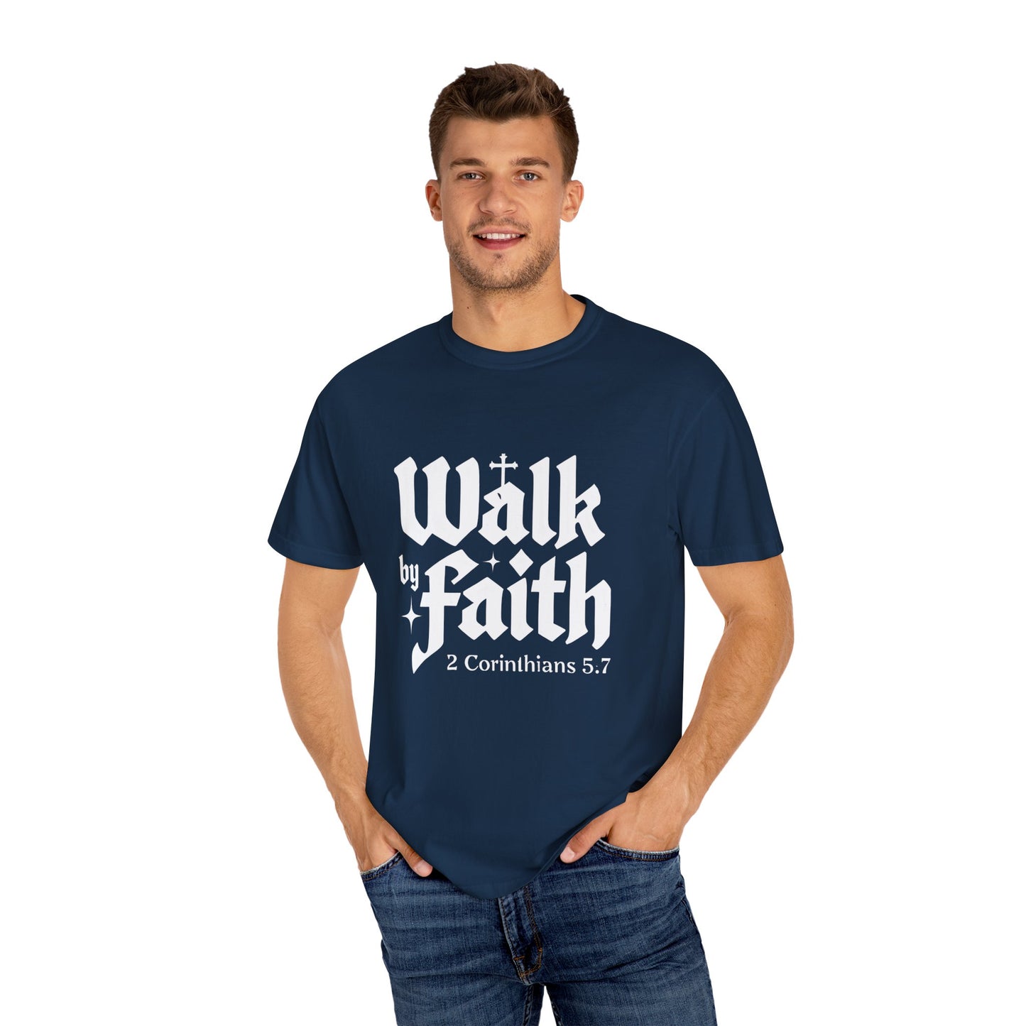Faith-Inspired Garment-Dyed T-Shirt - 'Walk by Faith' 2 Corinthians 5:7