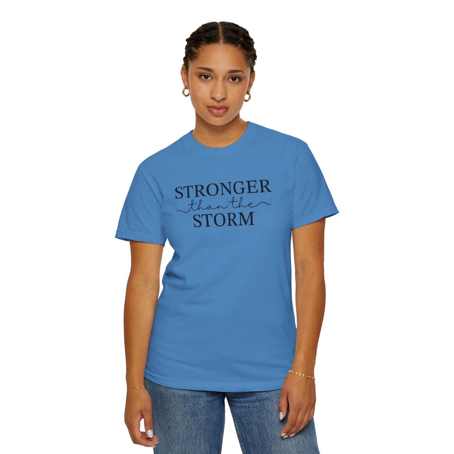 Inspirational T-Shirt - "Stronger than the Storm" Unisex Garment-Dyed Tee