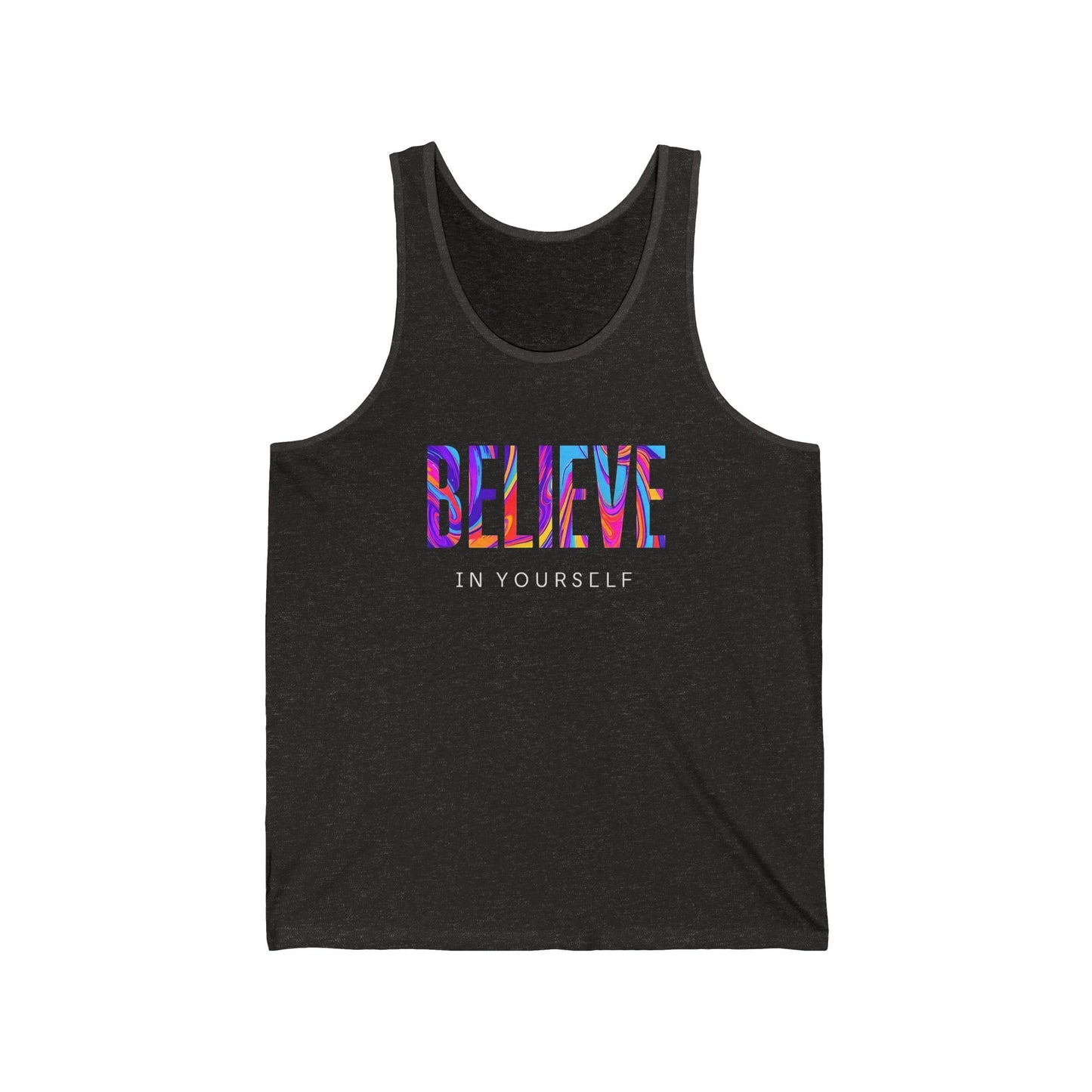 Believe in Yourself Unisex Jersey Tank - Motivational Workout Shirt