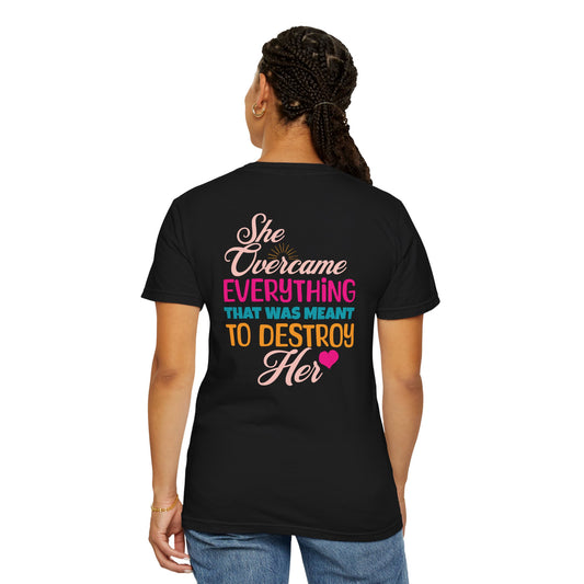 Empowerment Unisex Garment-Dyed T-Shirt - "PowHerful" & "She Overcame" Inspirational Tee