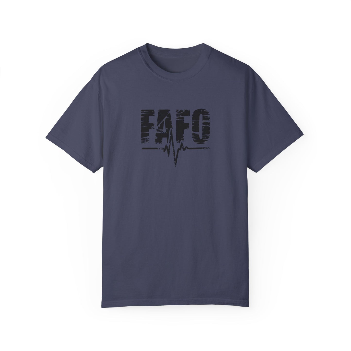 Unisex Garment-Dyed T-Shirt – "FAFO" Graphic Tee for Casual Vibes