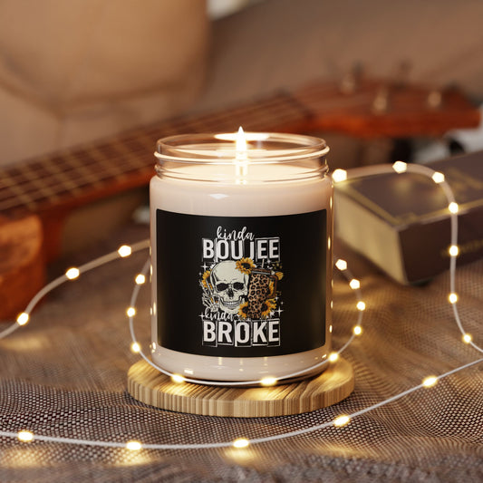 Boujee But Broke Scented Soy Candle - 9oz