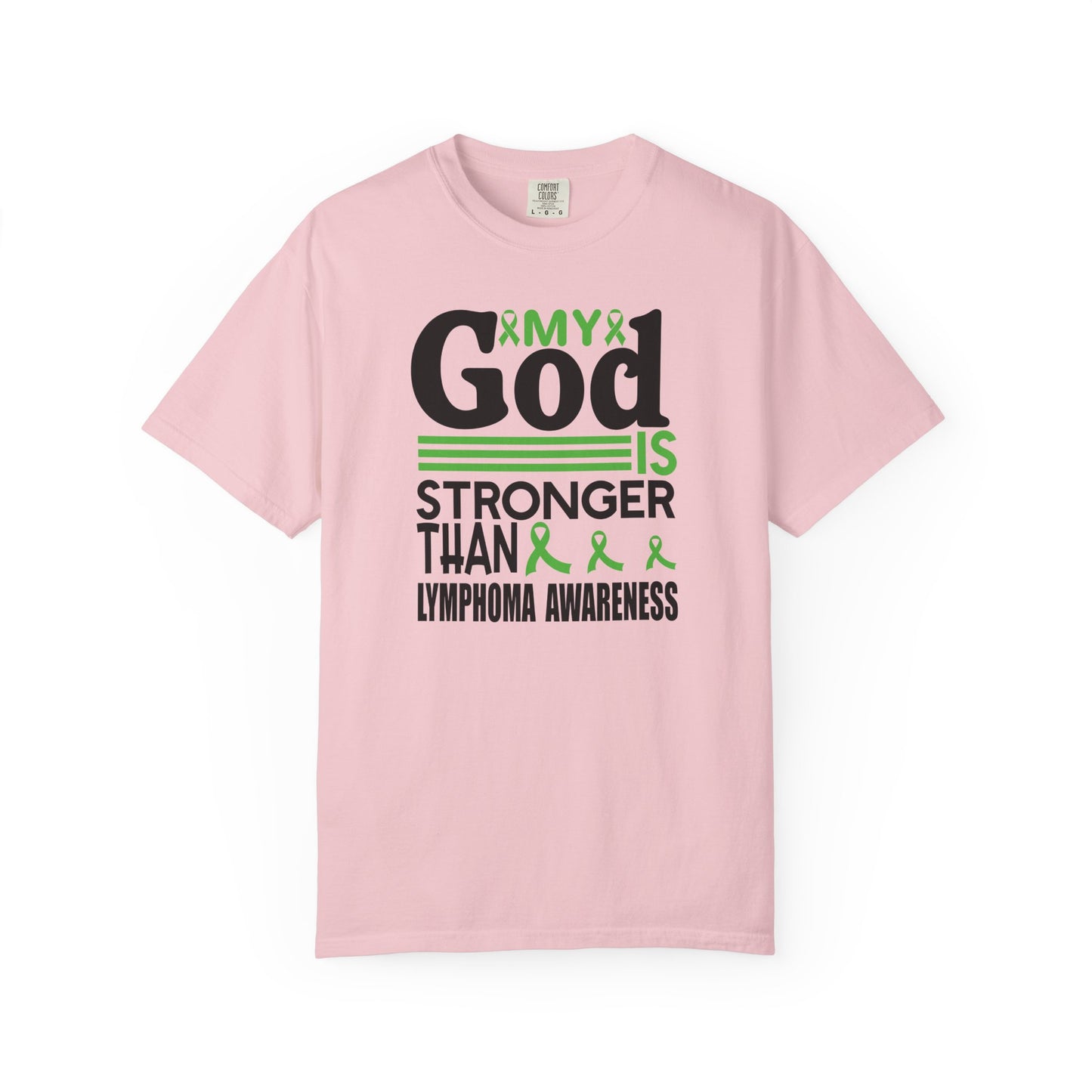 Lymphoma Awareness Tee - My God is Stronger Than, Unisex Garment-Dyed T-shirt, Cancer Support, Inspirational Gift, Comfortable Casual Wear