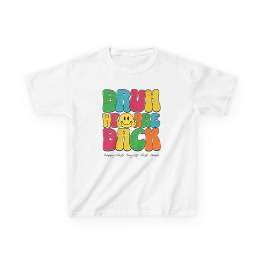 PERSONALIZED! Colorful Kids Tee - "Bruh We Are Back!"