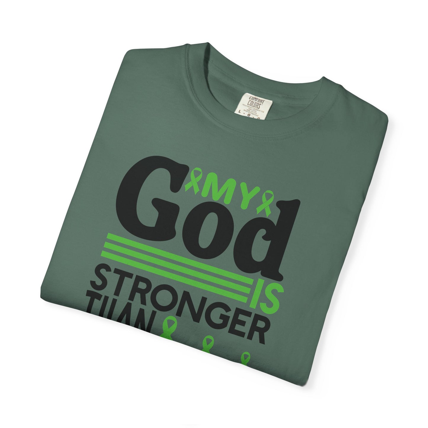Lymphoma Awareness Tee - My God is Stronger Than, Unisex Garment-Dyed T-shirt, Cancer Support, Inspirational Gift, Comfortable Casual Wear