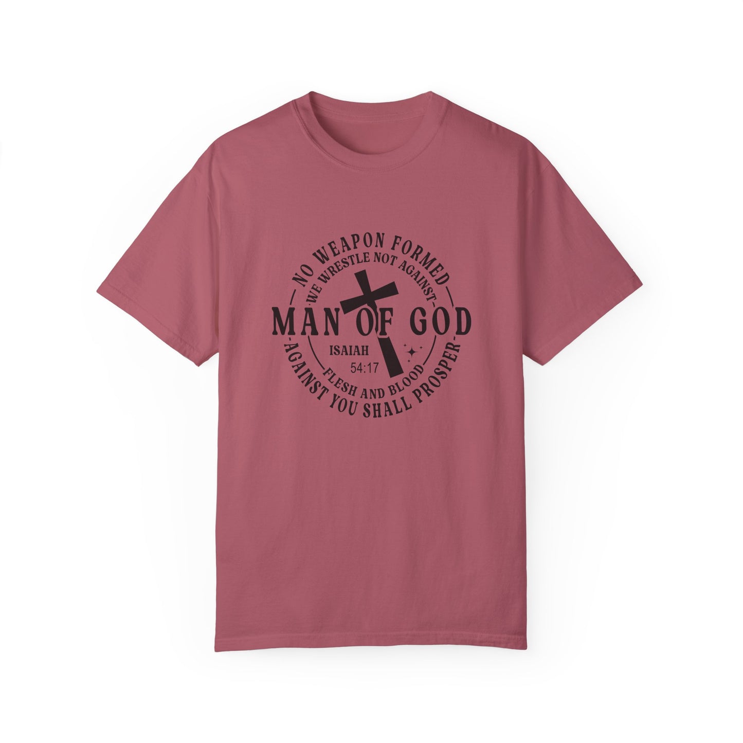 Man of God Inspirational T-Shirt | Unisex Garment-Dyed Tee for Faith and Strength
