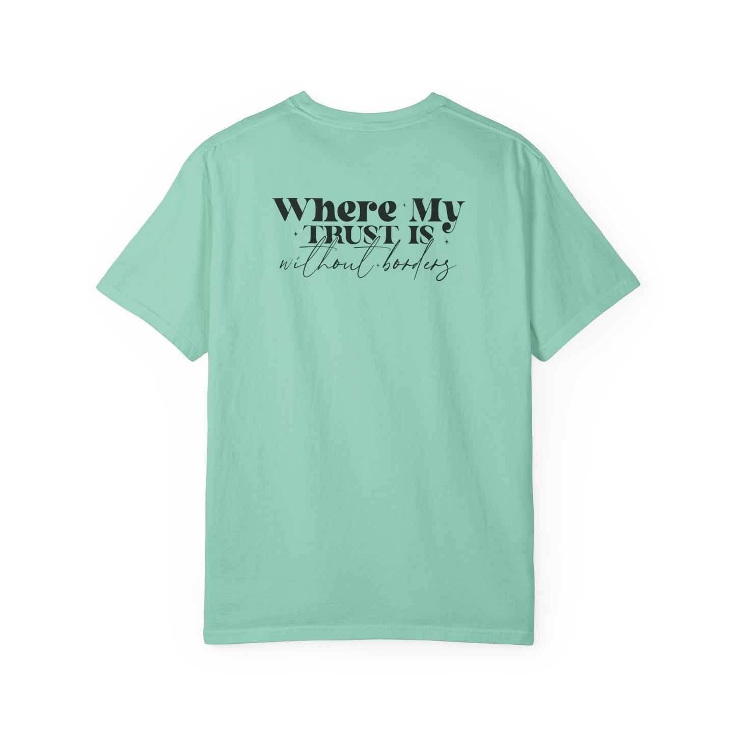 Inspirational Unisex Garment-Dyed T-Shirt - 'Spirit Lead Me' & 'Where My Trust Is'