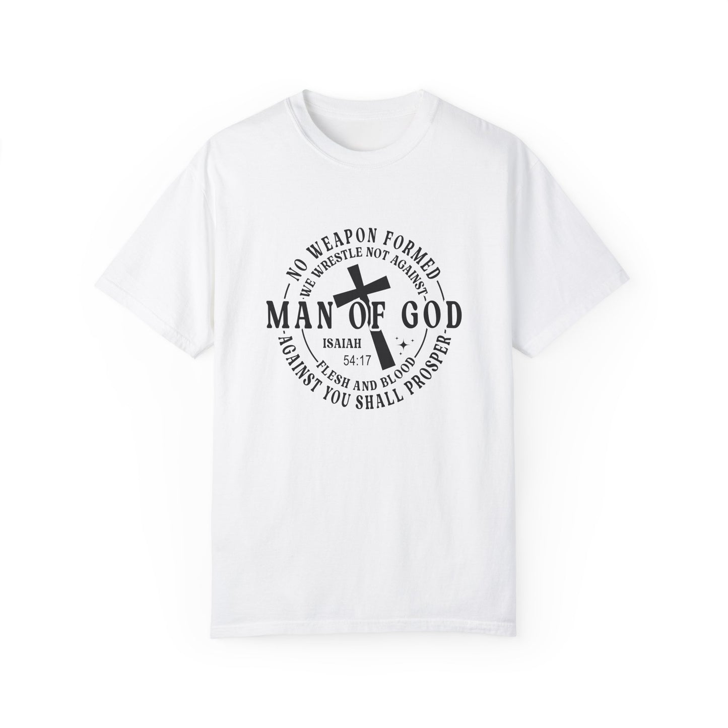 Man of God Inspirational T-Shirt | Unisex Garment-Dyed Tee for Faith and Strength