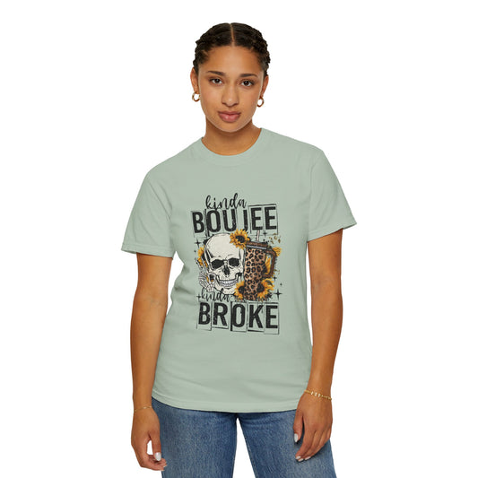 Kinda Boujee Kinda Broke Black Unisex Garment-Dyed T-shirt - Trendy Casual Wear for Cool Vibes