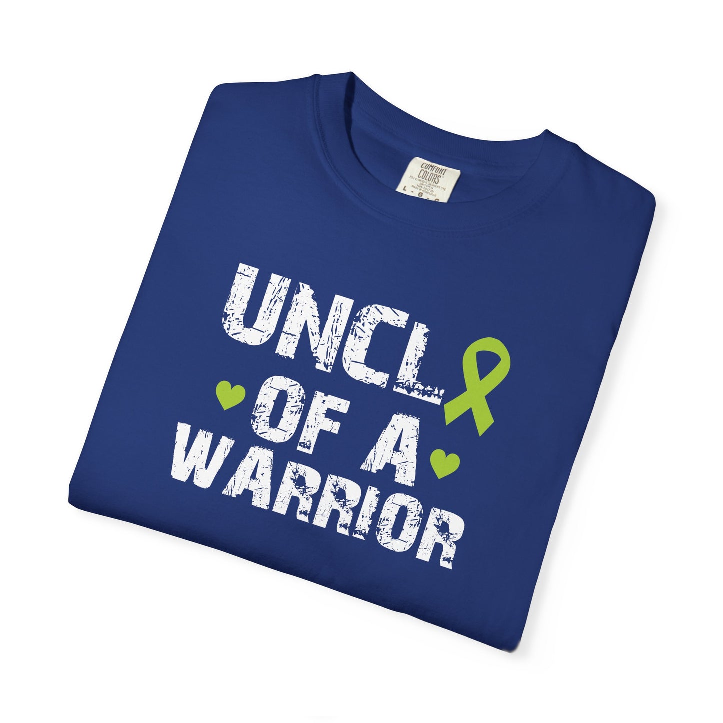 Uncle of a Warrior T-Shirt | Garment-Dyed Comfort Tee, Gift for Family, Supportive Apparel for Awareness Events, Relaxed Fit