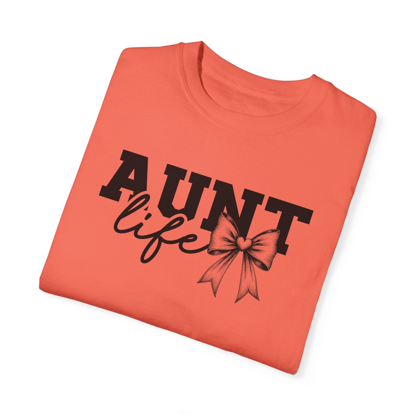 AUNT Life Garment-Dyed T-Shirt - Perfect Gift for Aunts