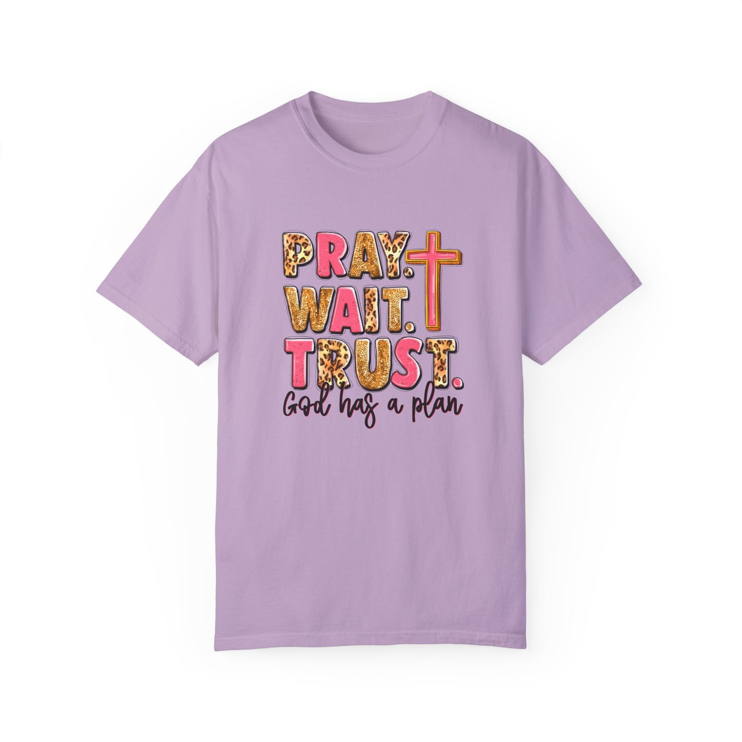 Inspirational Unisex Garment-Dyed T-Shirt - 'Pray Wait Trust'
