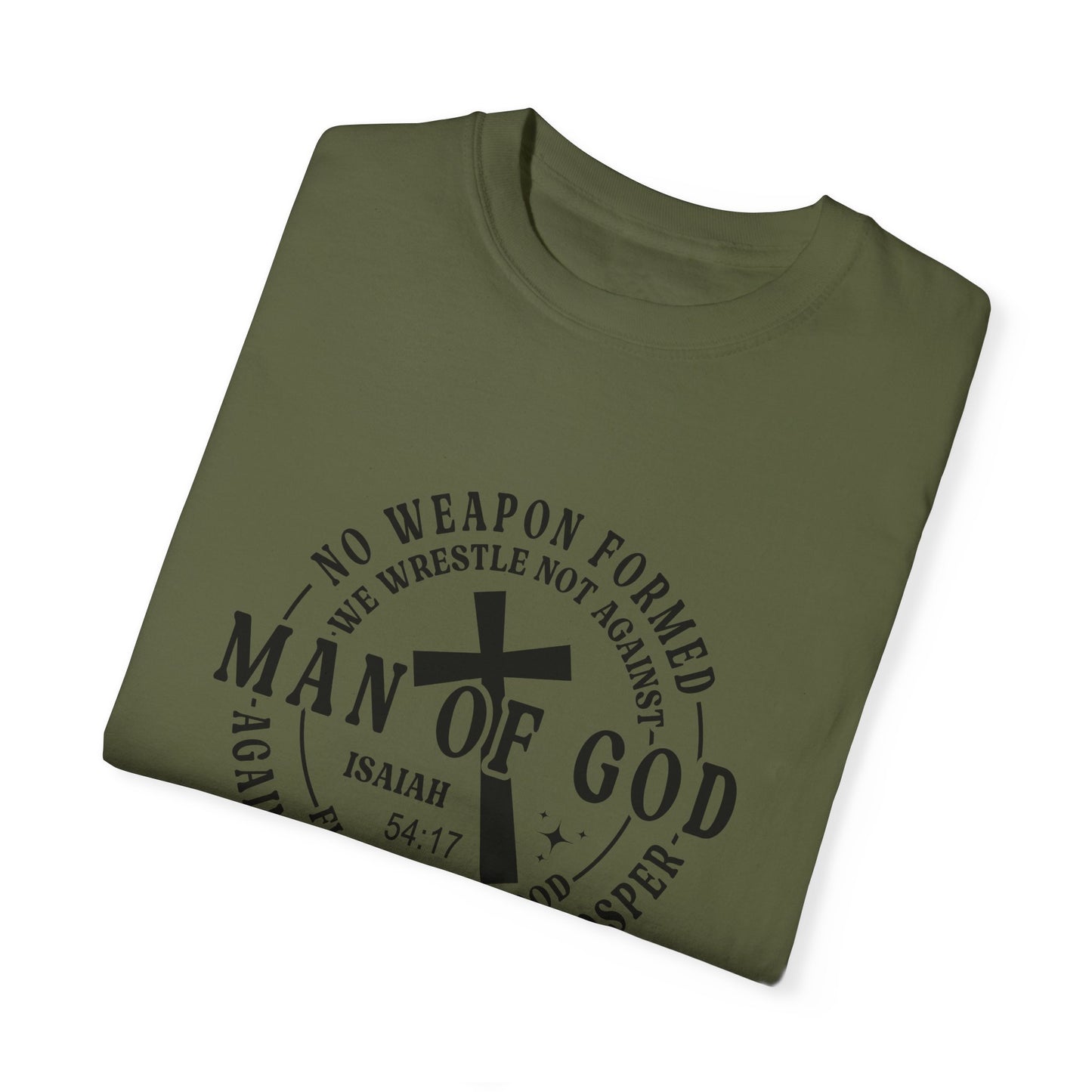 Man of God Inspirational T-Shirt | Unisex Garment-Dyed Tee for Faith and Strength
