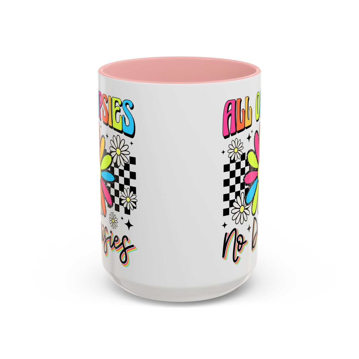 Colorful Flower Accent 15oz. Coffee Mug - 'All Oopsies, No Daisies'