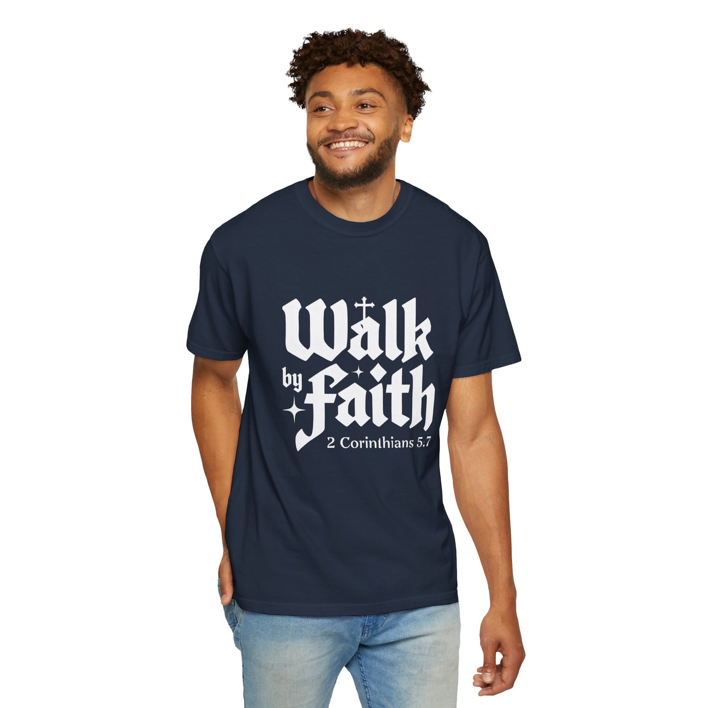 Faith-Inspired Garment-Dyed T-Shirt - 'Walk by Faith' 2 Corinthians 5:7