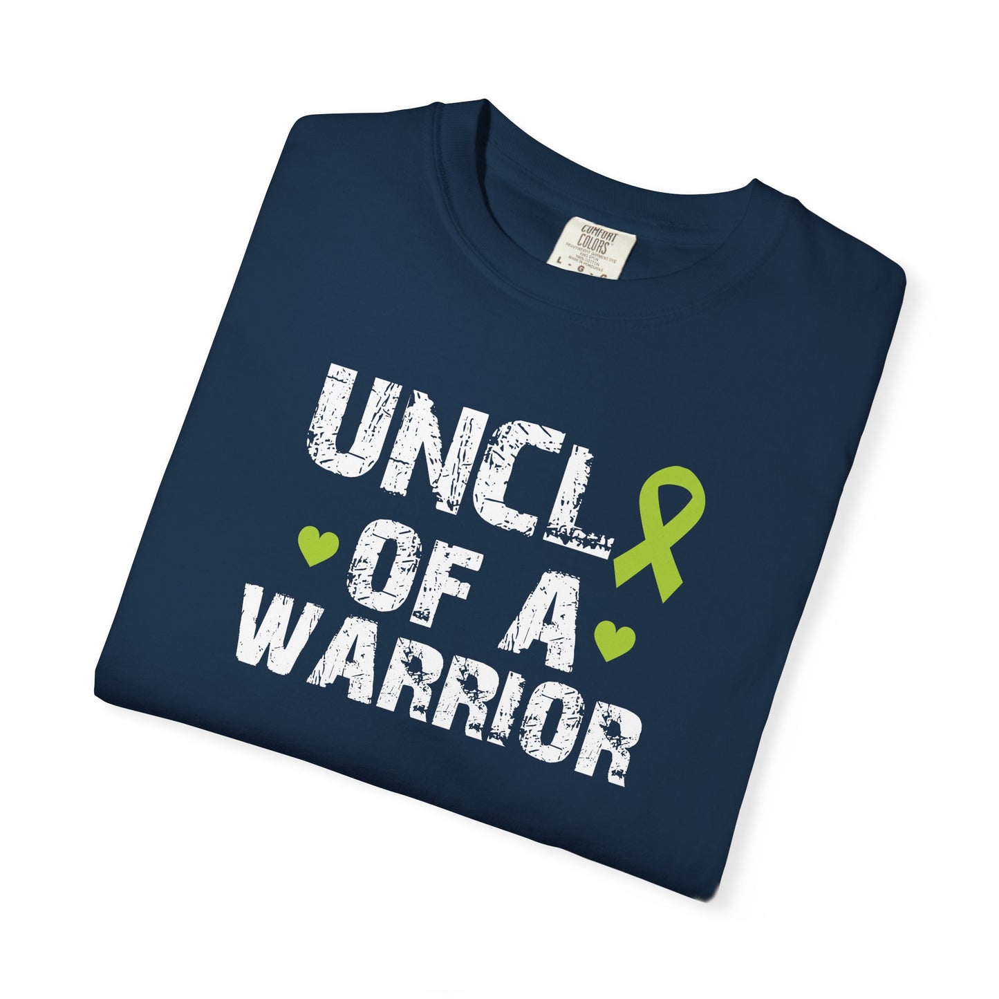Uncle of a Warrior T-Shirt | Garment-Dyed Comfort Tee, Gift for Family, Supportive Apparel for Awareness Events, Relaxed Fit