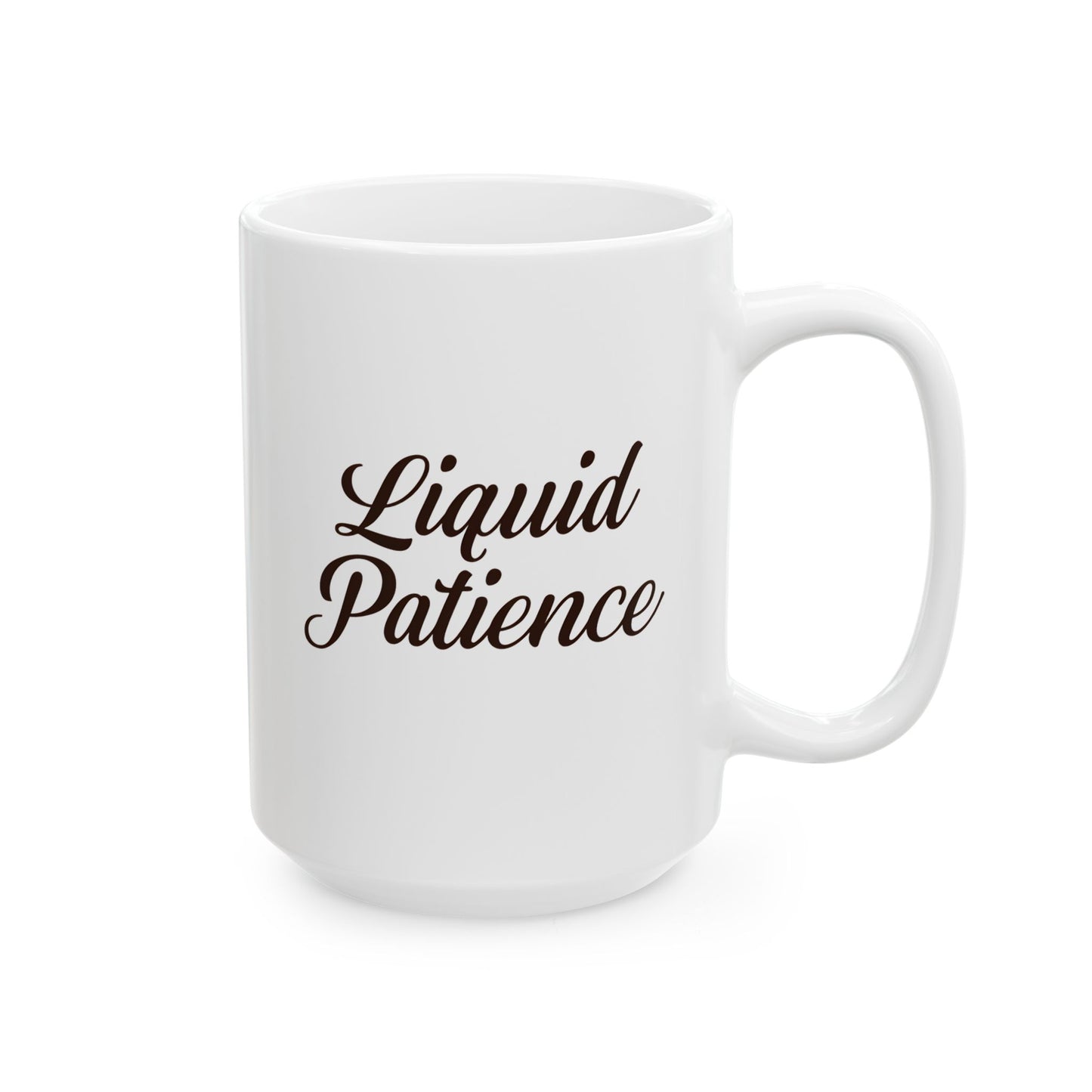 Personalized Ceramic 15oz. Mug - Liquid Patience | Perfect Gift for Coffee Lovers