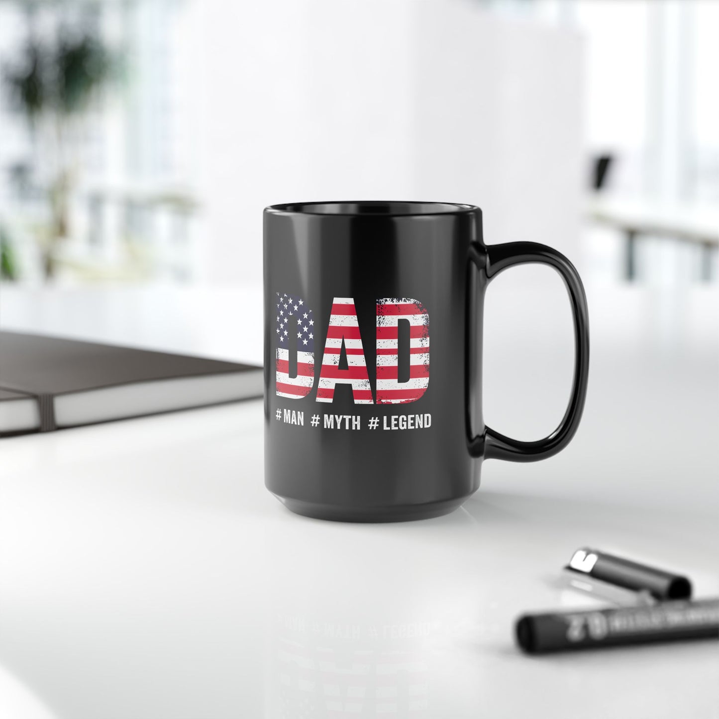 Patriotic Dad 15oz Coffee Mug - #Man #Myth #Legend